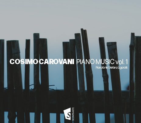 Cosimo Carovani: PIANO WORKS Vol. 1